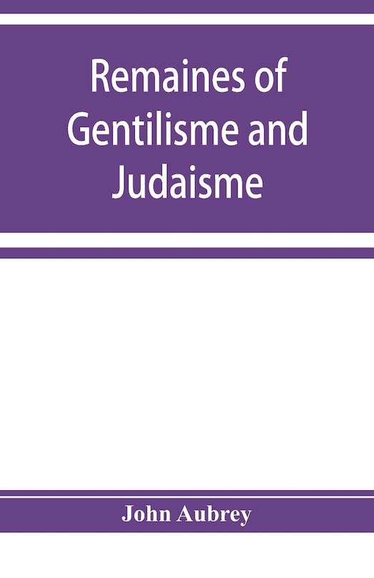 Front cover_Remaines Of Gentilisme And Judaisme