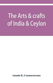 Couverture_The Arts & Crafts Of India & Ceylon