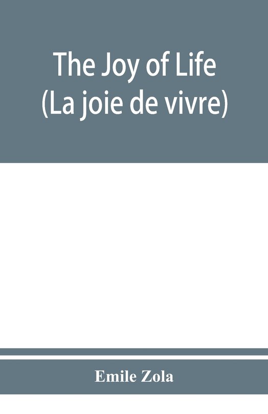 The Joy Of Life (la Joie De Vivre)