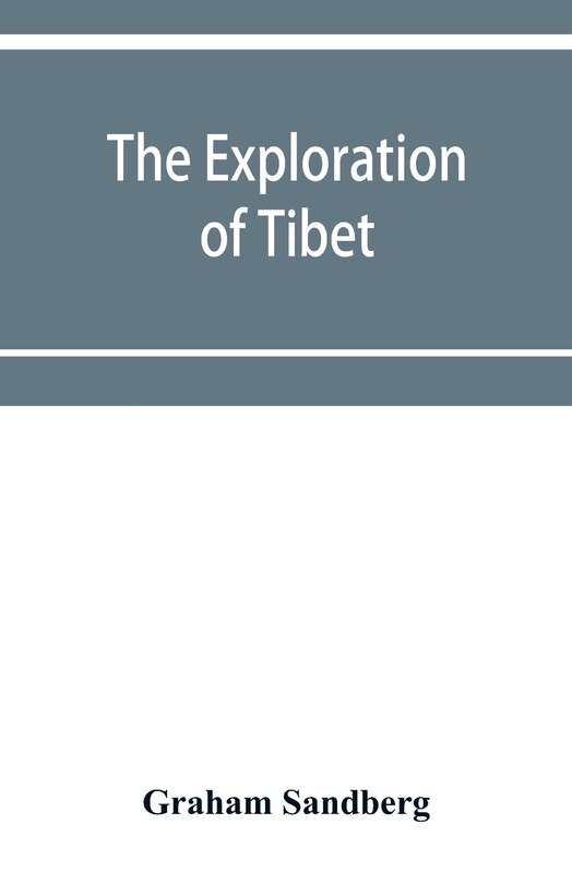 Couverture_The Exploration Of Tibet