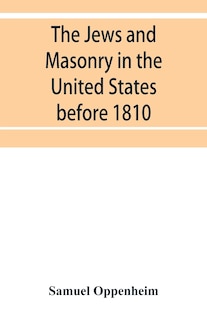 Front cover_The Jews and Masonry in the United States before 1810