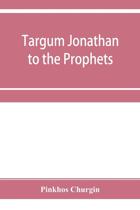 Targum Jonathan To The Prophets