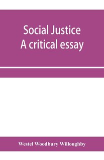 Front cover_Social justice; a critical essay