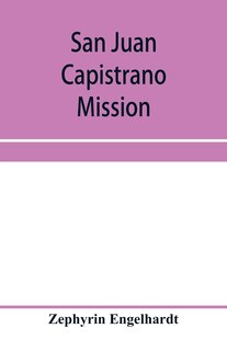 Couverture_San Juan Capistrano mission