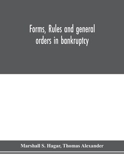 Front cover_Forms, rules and general orders in bankruptcy