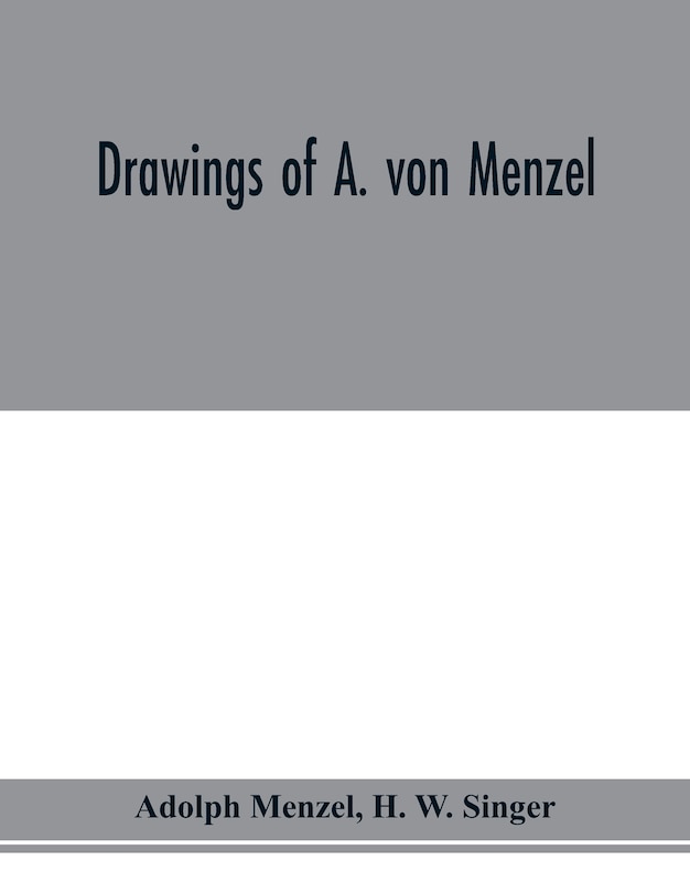 Front cover_Drawings of A. von Menzel