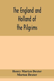 Couverture_The England and Holland of the Pilgrims