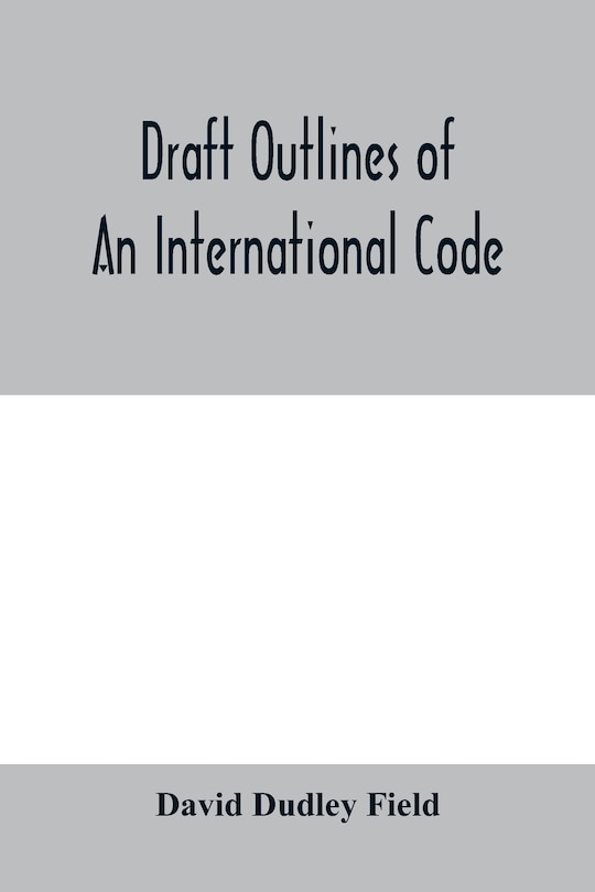 Front cover_Draft Outlines Of An International Code
