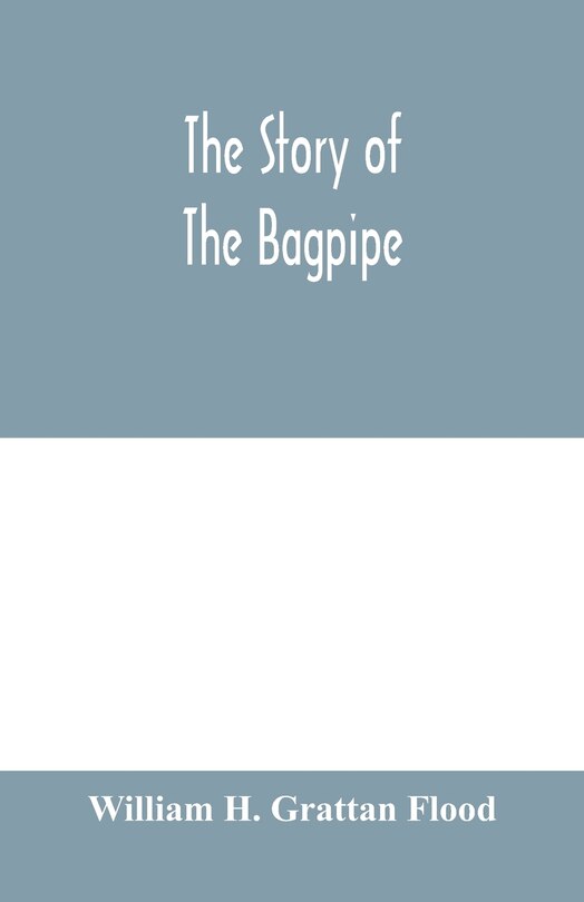 Front cover_The Story Of The Bagpipe