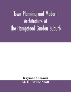 Front cover_Town Planning And Modern Architecture At The Hampstead Garden Suburb