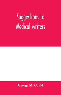 Suggestions To Medical Writers