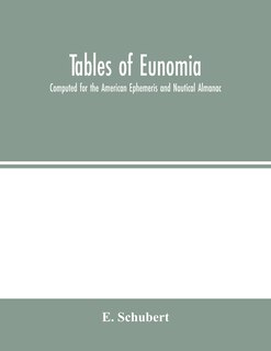 Couverture_Tables Of Eunomia; Computed For The American Ephemeris And Nautical Almanac