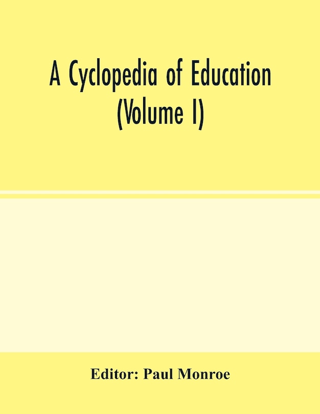 Front cover_A Cyclopedia Of Education (volume I)