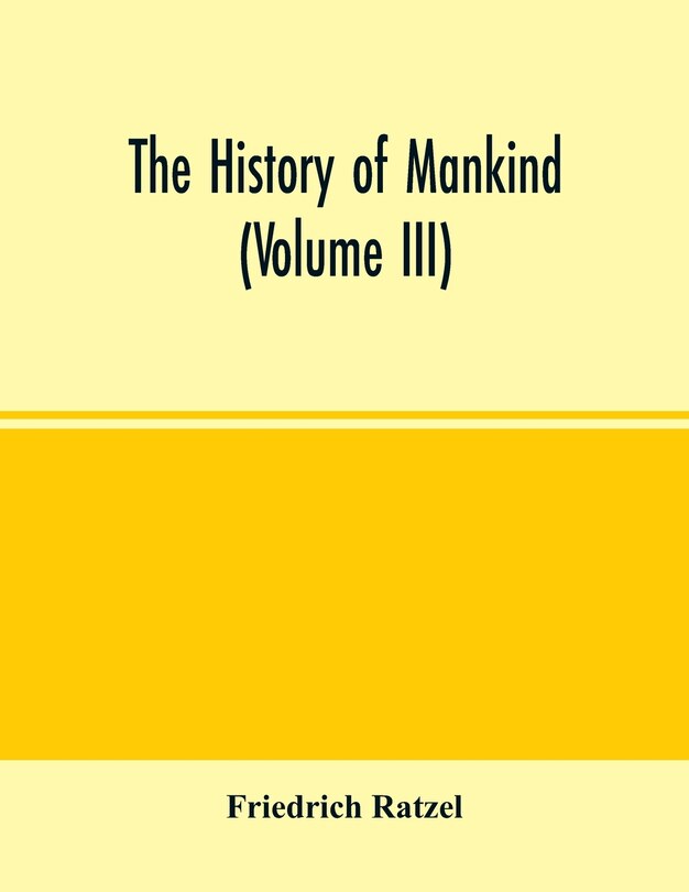 Front cover_The History Of Mankind (volume Iii)