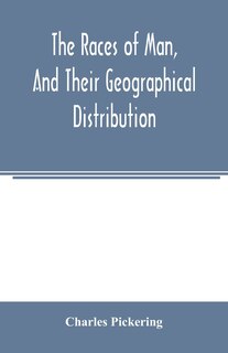 Couverture_The races of man, and their geographical distribution