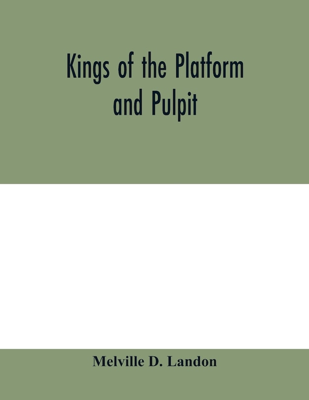 Front cover_Kings of the platform and pulpit