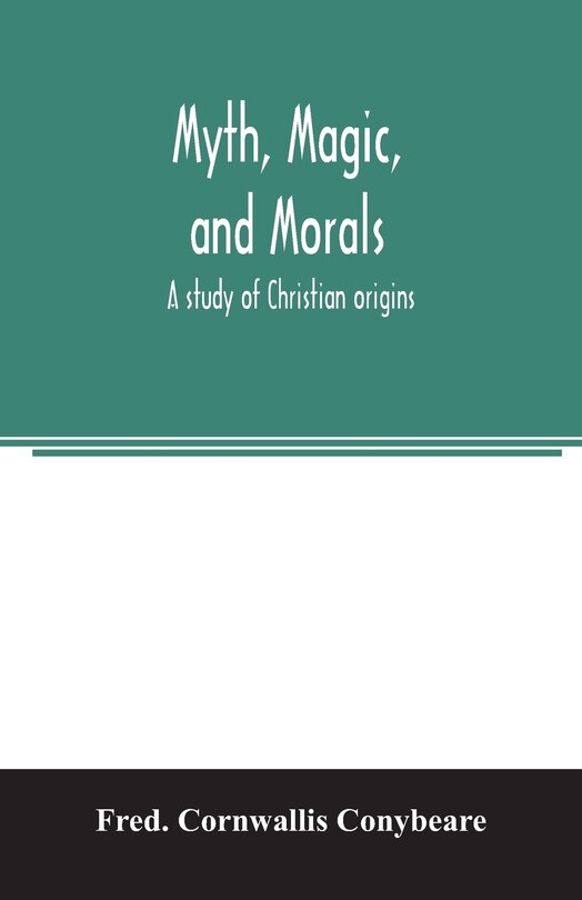 Front cover_Myth, magic, and morals