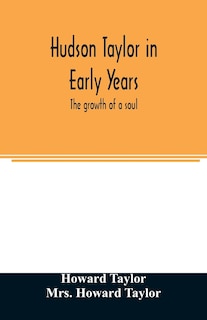 Front cover_Hudson Taylor in early years