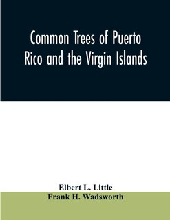 Front cover_Common trees of Puerto Rico and the Virgin Islands