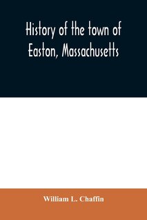 Couverture_History of the town of Easton, Massachusetts