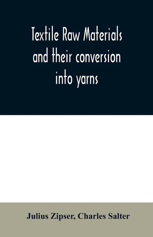 Couverture_Textile raw materials and their conversion into yarns