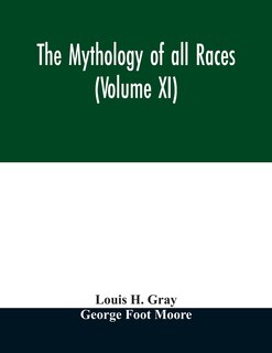 Front cover_The Mythology of all races (Volume XI)