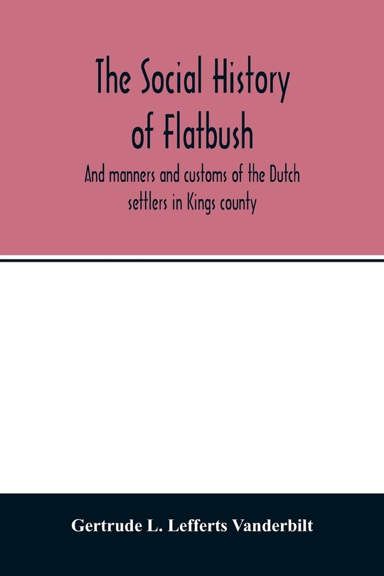 Front cover_The social history of Flatbush