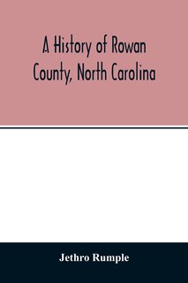 Front cover_A history of Rowan County, North Carolina