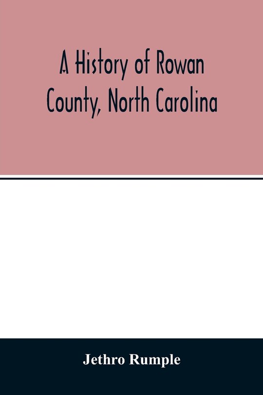 Front cover_A history of Rowan County, North Carolina
