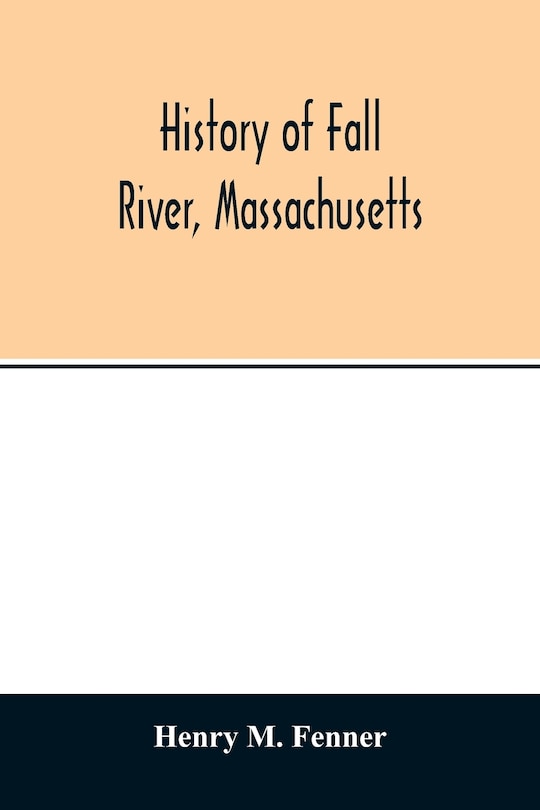 Front cover_History of Fall River, Massachusetts