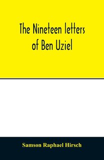 Front cover_The nineteen letters of Ben Uziel, being a spiritual presentation of the principles of Judaism