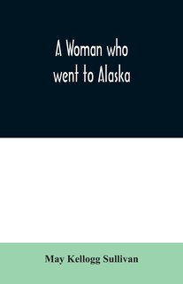 Couverture_A Woman who went to Alaska