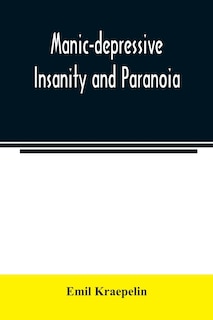 Front cover_Manic-depressive insanity and paranoia
