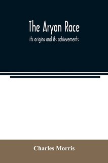 Front cover_The Aryan race; its origins and its achievements