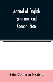 Manual Of English Grammar And Composition