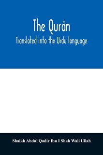 Couverture_The Qurán. Translated into the Urdu language