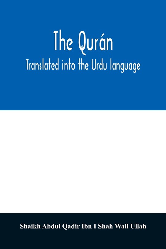 Couverture_The Qurán. Translated into the Urdu language