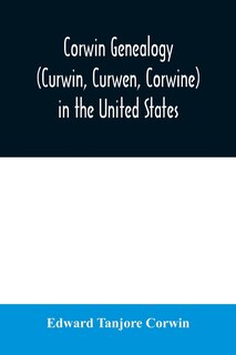 Front cover_Corwin genealogy (Curwin, Curwen, Corwine) in the United States