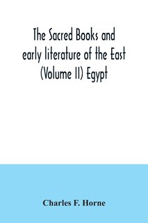 Front cover_The sacred books and early literature of the East (Volume II) Egypt