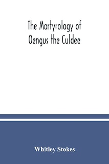 Front cover_The Martyrology of Oengus the Culdee
