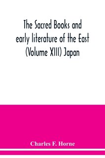 Front cover_The sacred books and early literature of the East (Volume XIII) Japan