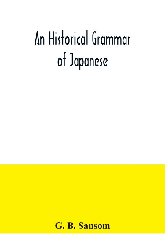Couverture_An historical grammar of Japanese