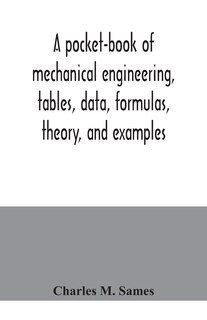 Couverture_A pocket-book of mechanical engineering, tables, data, formulas, theory, and examples