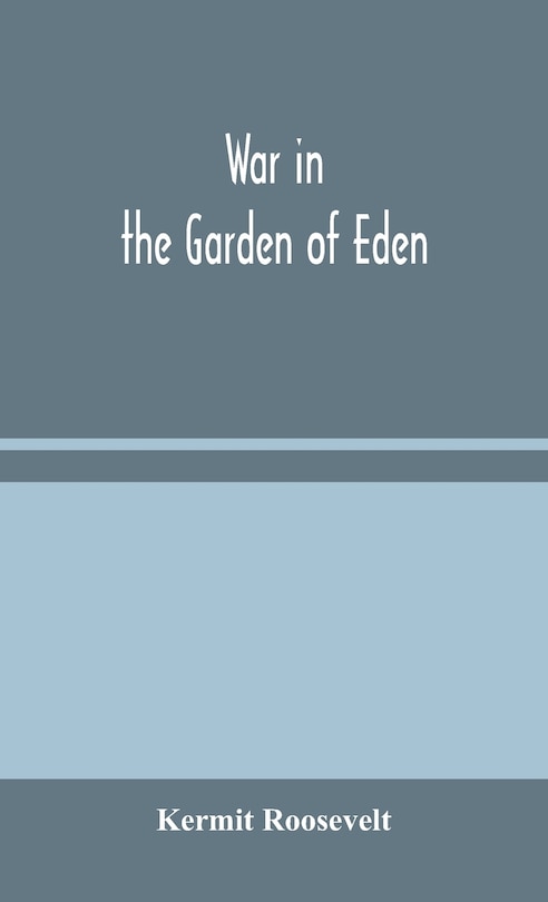 Couverture_War in the Garden of Eden