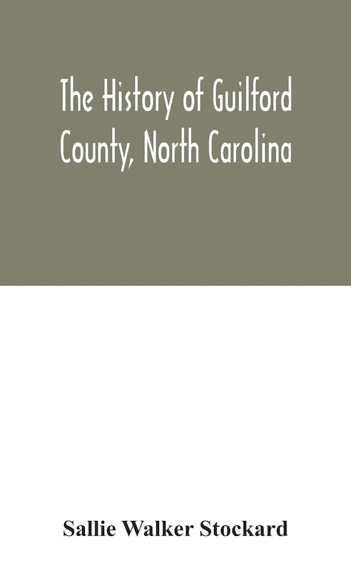 Couverture_The history of Guilford County, North Carolina