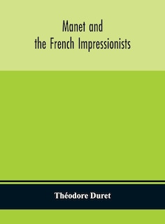 Couverture_Manet and the French impressionists