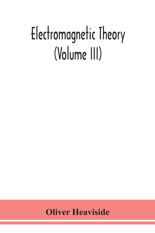 Front cover_Electromagnetic theory (Volume III)