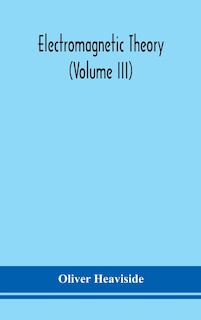 Couverture_Electromagnetic theory (Volume III)
