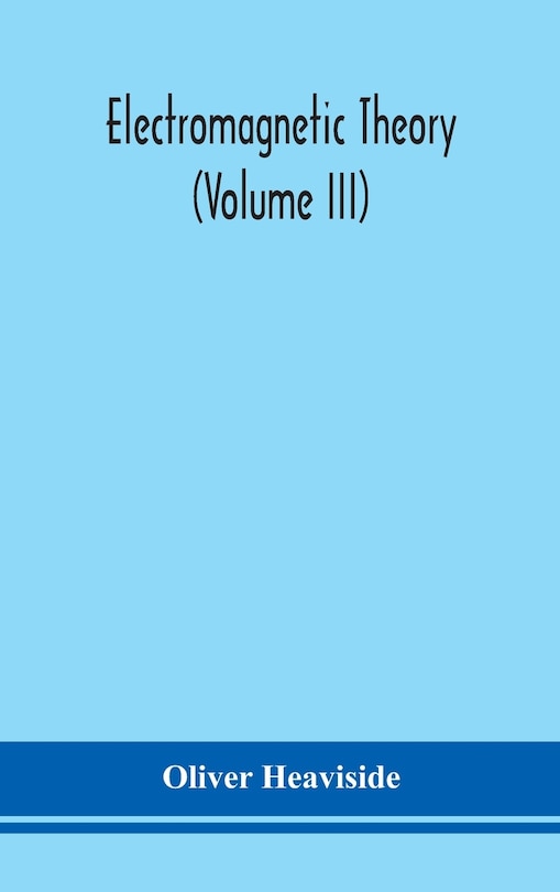 Couverture_Electromagnetic theory (Volume III)