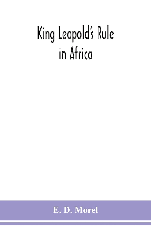 Couverture_King Leopold's rule in Africa